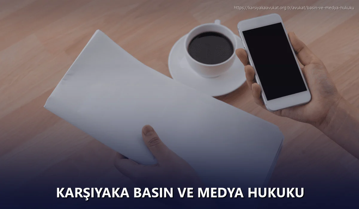 Karşiyaka Basın ve Medya Hukuku