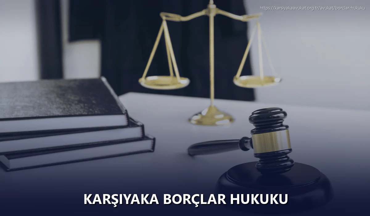 Karşiyaka Borçlar Hukuku