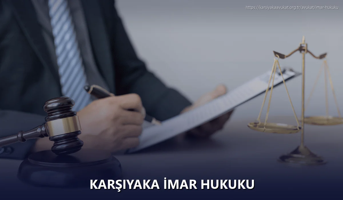 Karşiyaka İmar Hukuku