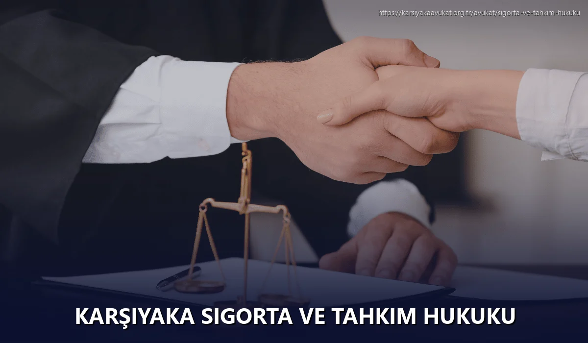 Karşiyaka Sigorta ve Tahkim Hukuku